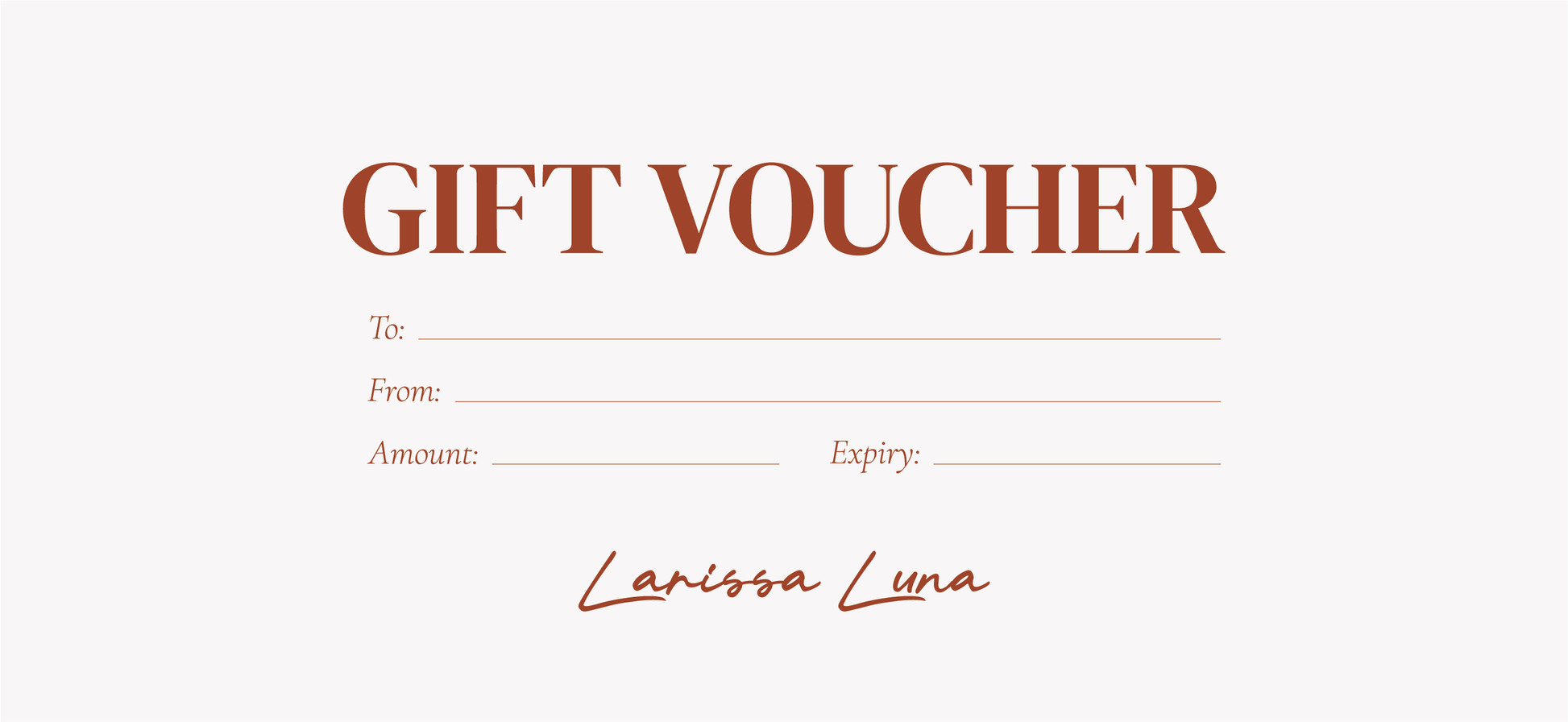 Larissa Luna Gift Voucher
